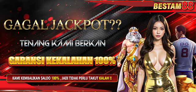 Garansi 100% BESTAM88